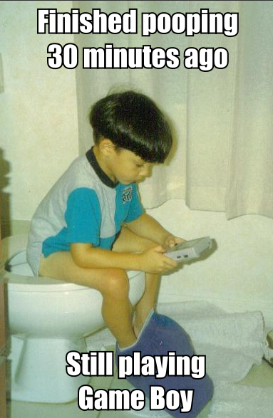 finished-pooping-30-minutes-ago-still-playing-gameboy